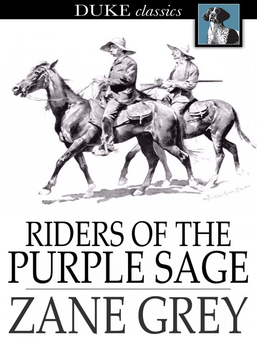Title details for Riders of the Purple Sage by Zane Grey - Wait list